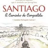 Farol Santiago - A Caminho de Compostela de José A. V. Carreto - Caminho Português Central^ Espiritualidade