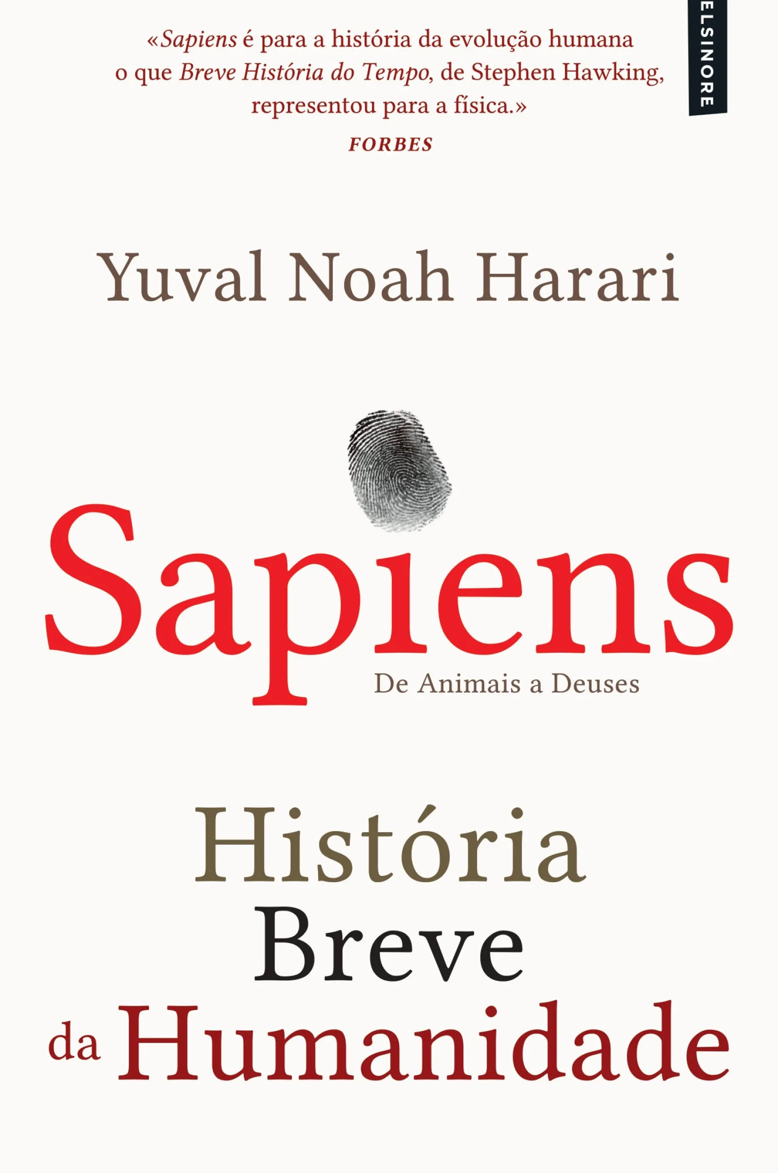 Elsinore Sapiens - História Breve da Humanidade de Yuval Noah Harari - De Animais a Deuses - Livro de Bolso^ Livros De Bolso