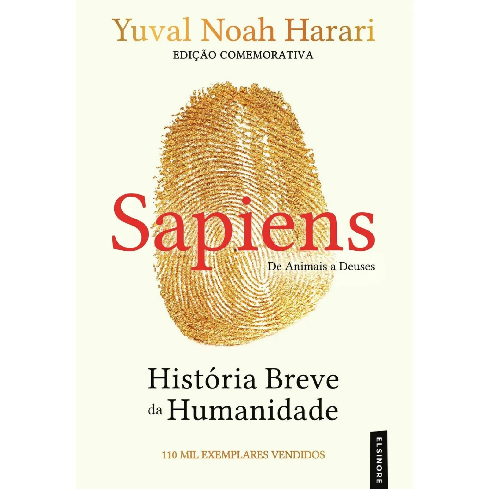 Elsinore Sapiens: Edição Comemorativa de Yuval Noah Harari^ História E Política