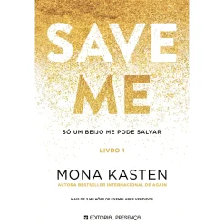 Editorial Presença Save Me (livro 1) de Mona Kasten^ Young Adult
