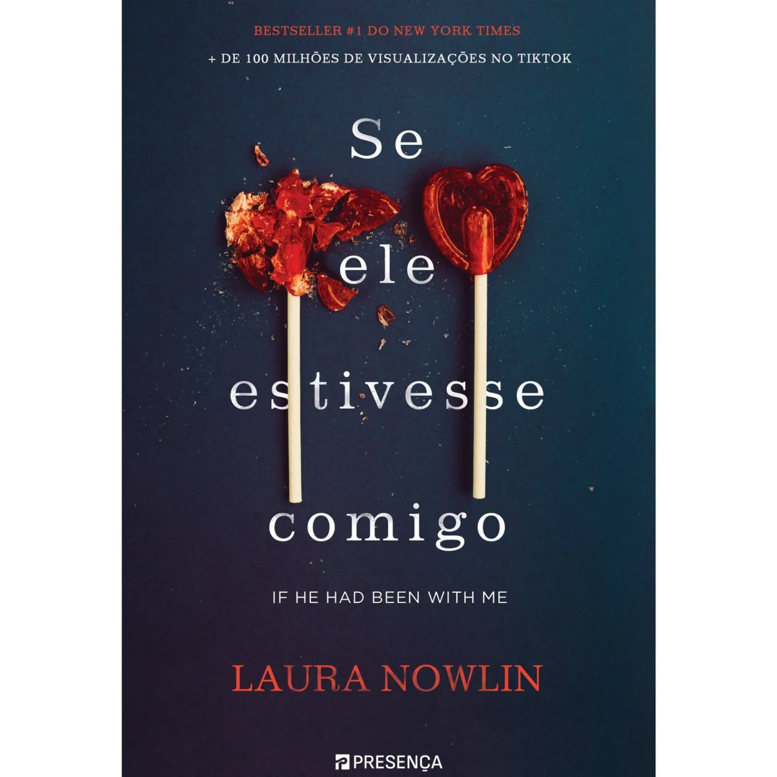 Presença Se Ele Estivesse Comigo de Laura Nowlin^ Young Adult