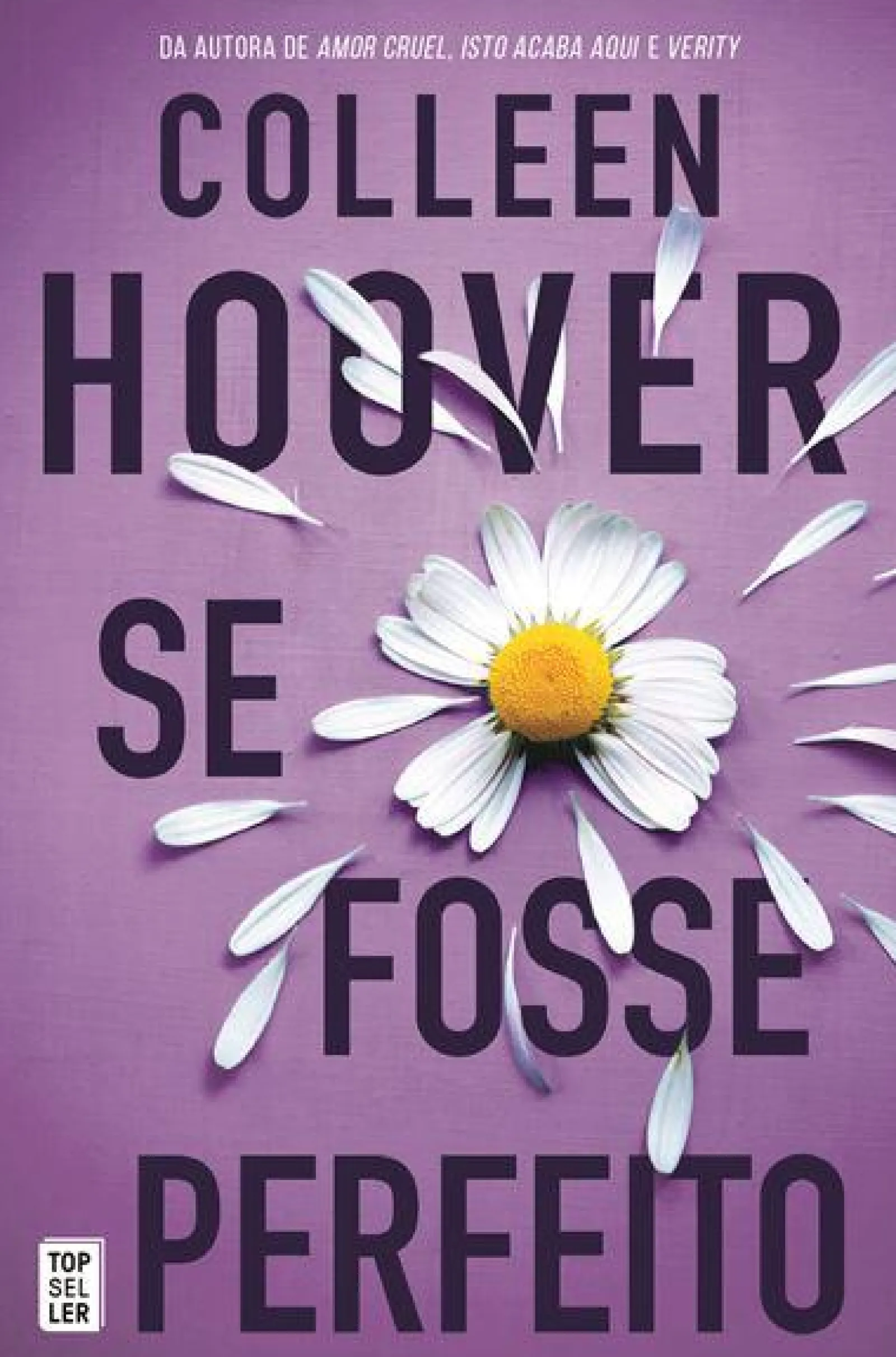 Topseller Se Fosse Perfeito de Colleen Hoover^ Romance|Young Adult