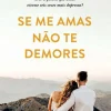 Manuscrito Editora Se Me Amas Não Te Demores de Raul Minh'alma^ Romance