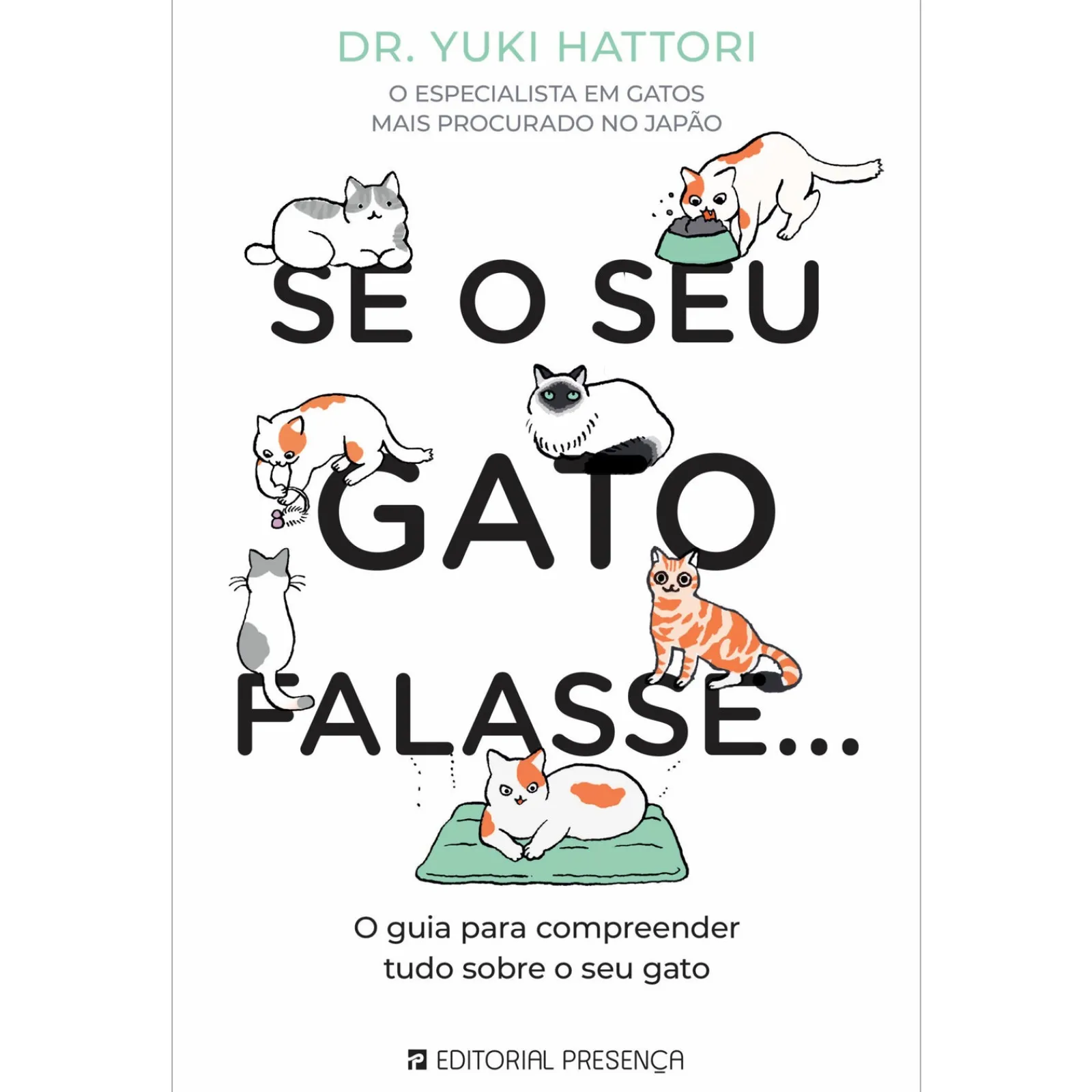 Presença Se o seu Gato Falasse… de Dr. Yuki Hattori^ Romance