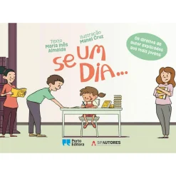 Porto Editora Se um Dia... de Maria Inês Almeida - Os Direitos de Autor Explicados aos Mais Jovens^ Literatura Infantil