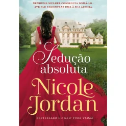 Marcador Sedução Absoluta de Nicole Jordan - Saga Paraíso - Livro 2^ Desenvolvimento Pessoal