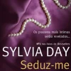 Quinta Essência Seduz-me de Sylvia Day^ Romance