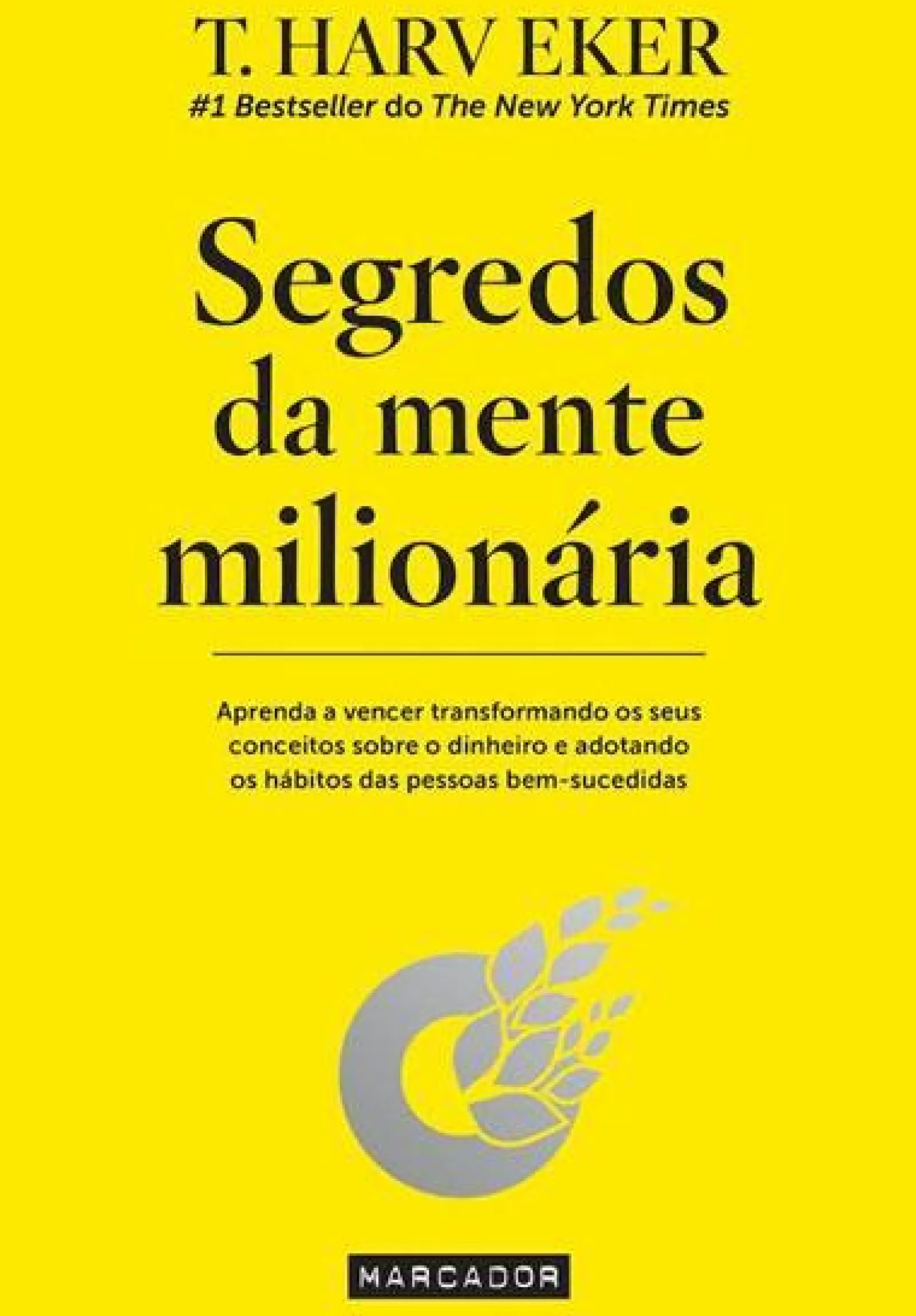 Marcador Segredos da Mente Milionária de T. Harv Eker^ Desenvolvimento Pessoal
