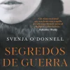 Vogais Segredos de Guerra: de Svenja O'Donnell^ História E Política