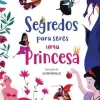 Jacarandá Segredos para Seres uma Princesa de Federica Magrin^ Literatura Infantil