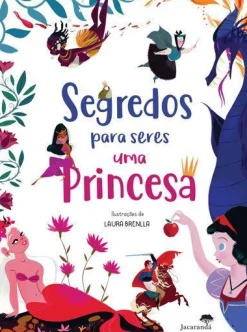 Jacarandá Segredos para Seres uma Princesa de Federica Magrin^ Literatura Infantil