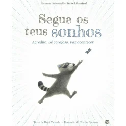 Zero A Oito Segue os Teus Sonhos de Kobi Yamada^ Literatura Infantil
