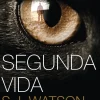 Presença Segunda Vida de S. J. Watson^ Policial
