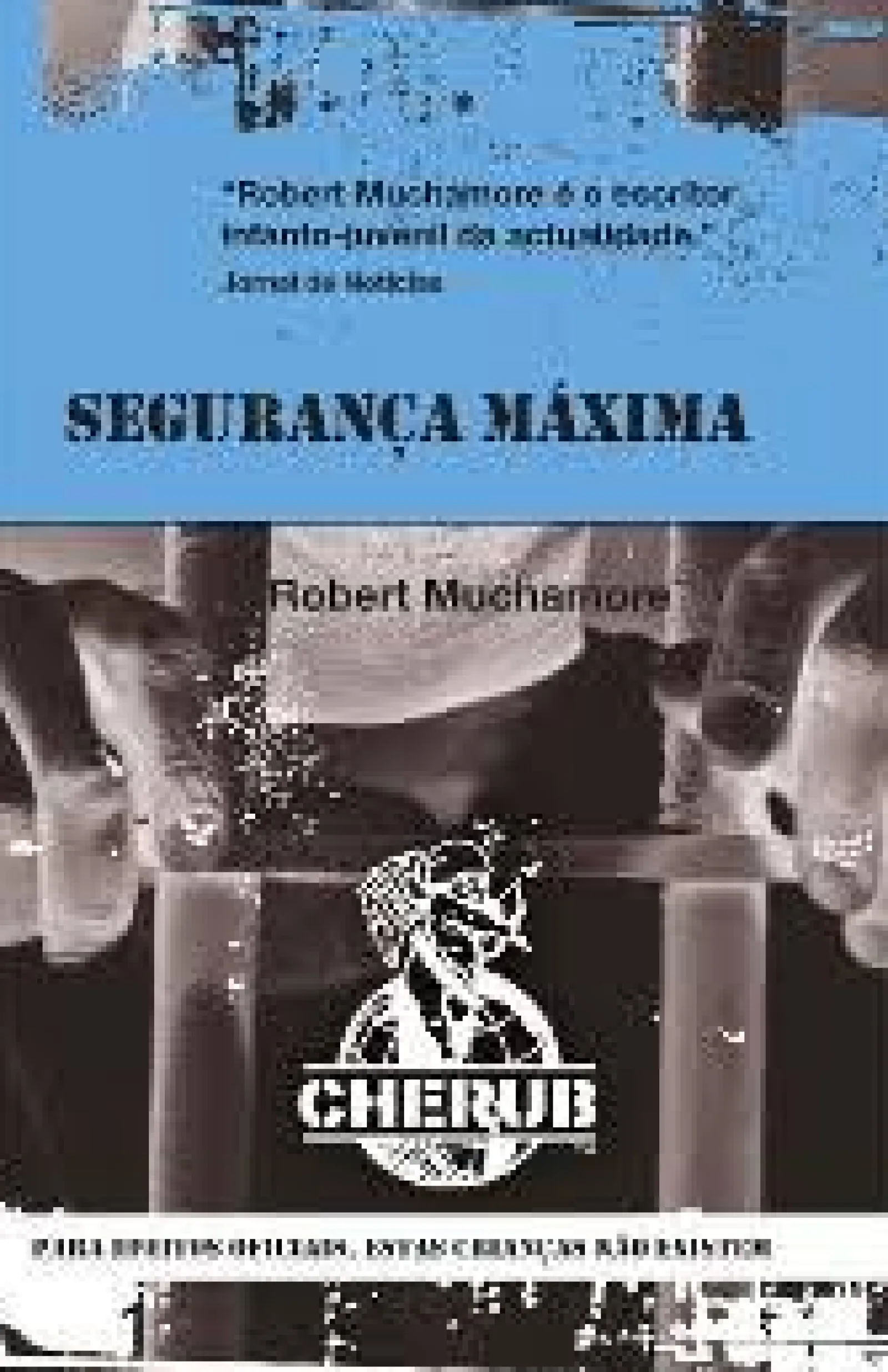 Porto Editora Segurança Máxima de Robert Muchamore^ Coleções Juvenis