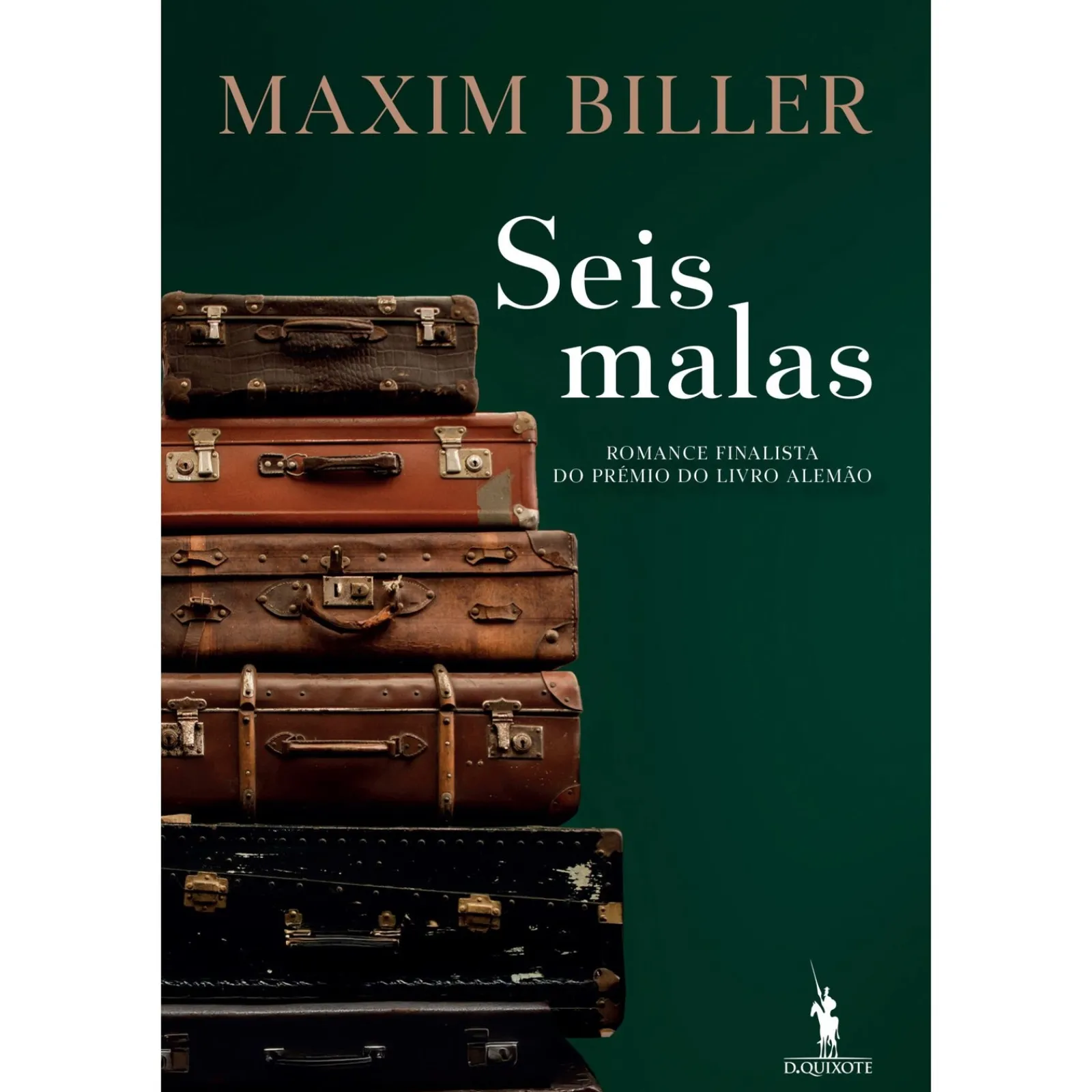 Dom Quixote Seis Malas de Maxim Biller^ Romance