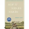 Secret Society Sem Ti Não Há Verão de Jenny Han^ Young Adult