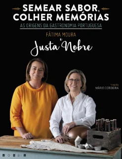 Vogais Semear Sabor, Colher Memórias de Fátima Moura e Justa Nobre^ Culinária