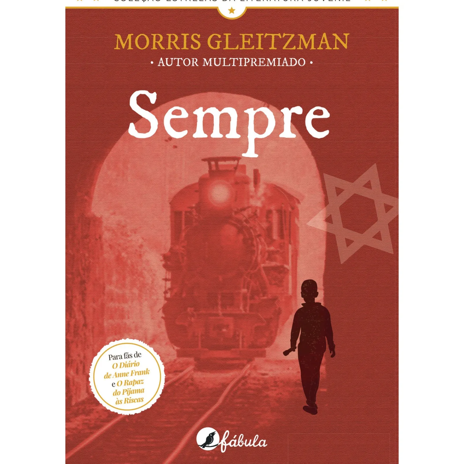 Fábula Sempre de Morris Gleitzman^ Literatura Juvenil