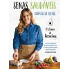 Manuscrito Senas Saudáveis - o Livro de Receitas de Mafalda Sena^ Culinária