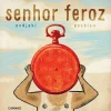 Caminho Senhor Feroz de Ondjaki e Gozblau^ Literatura Infantil