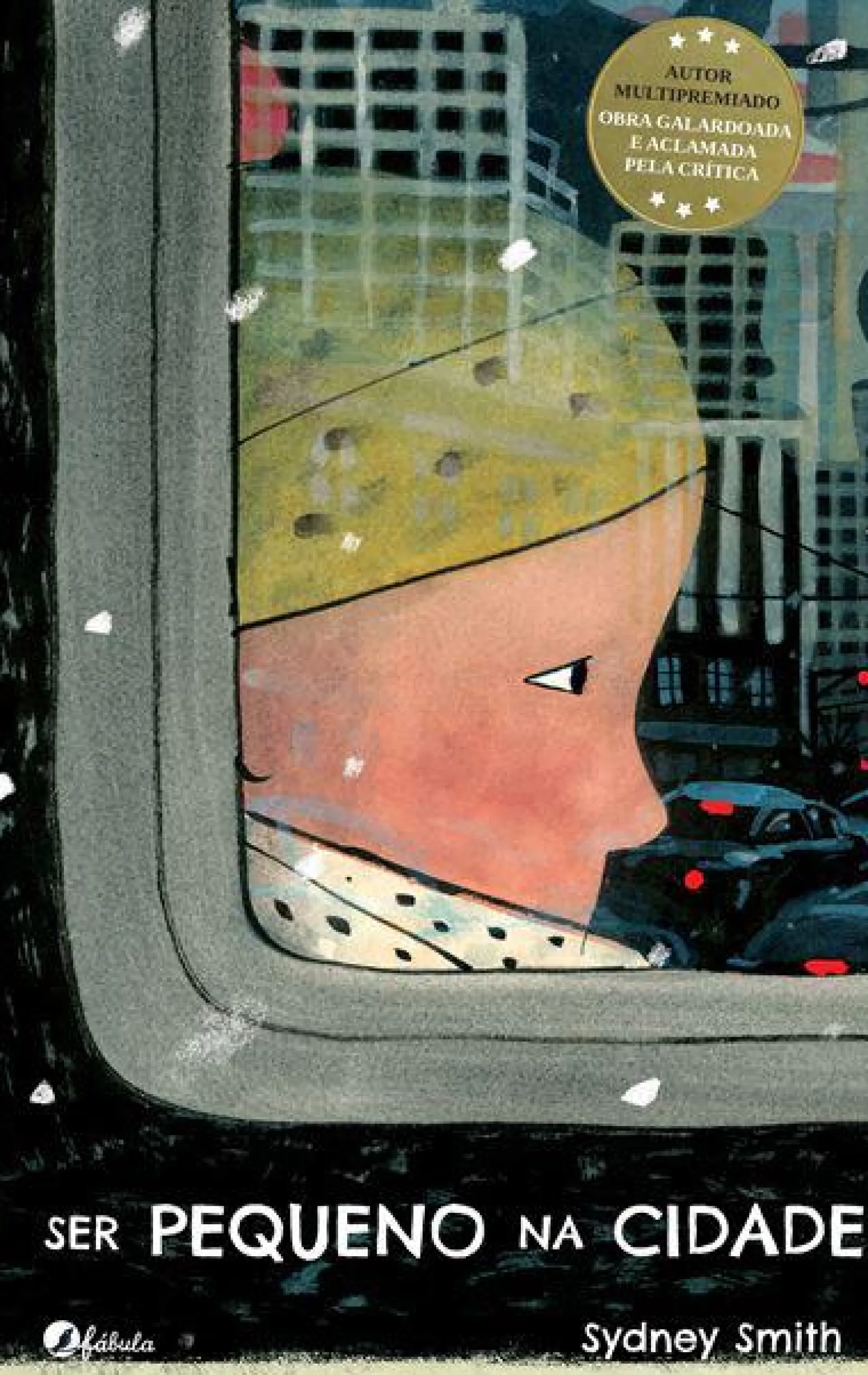Fábula Ser Pequeno na Cidade de Sydney Smith^ Literatura Infantil
