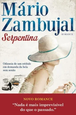 Clube Do Autor Serpentina de Mário Zambujal^ Romance