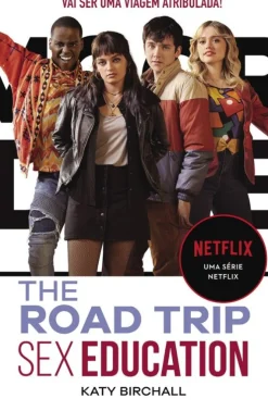 Nuvem De Tinta Sex Education - The Road Trip de Katy Birchall^ Romance