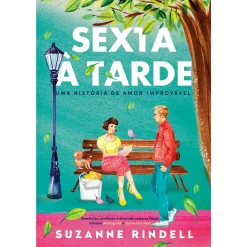 Asa Sexta à Tarde de Suzanne Rindell^ Young Adult