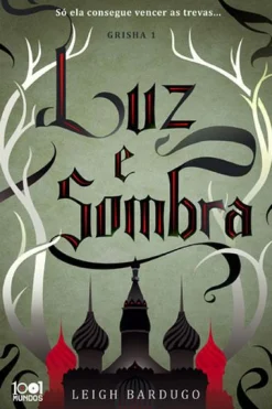 Asa Shadow And Bone - Luz e Sombra de Leigh Bardugo^ Fantástico