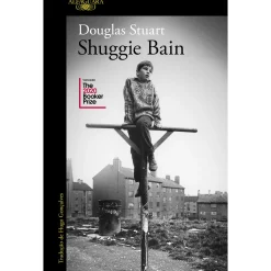 Alfaguara Portugal Shuggie Bain de Douglas Stuart^ Romance