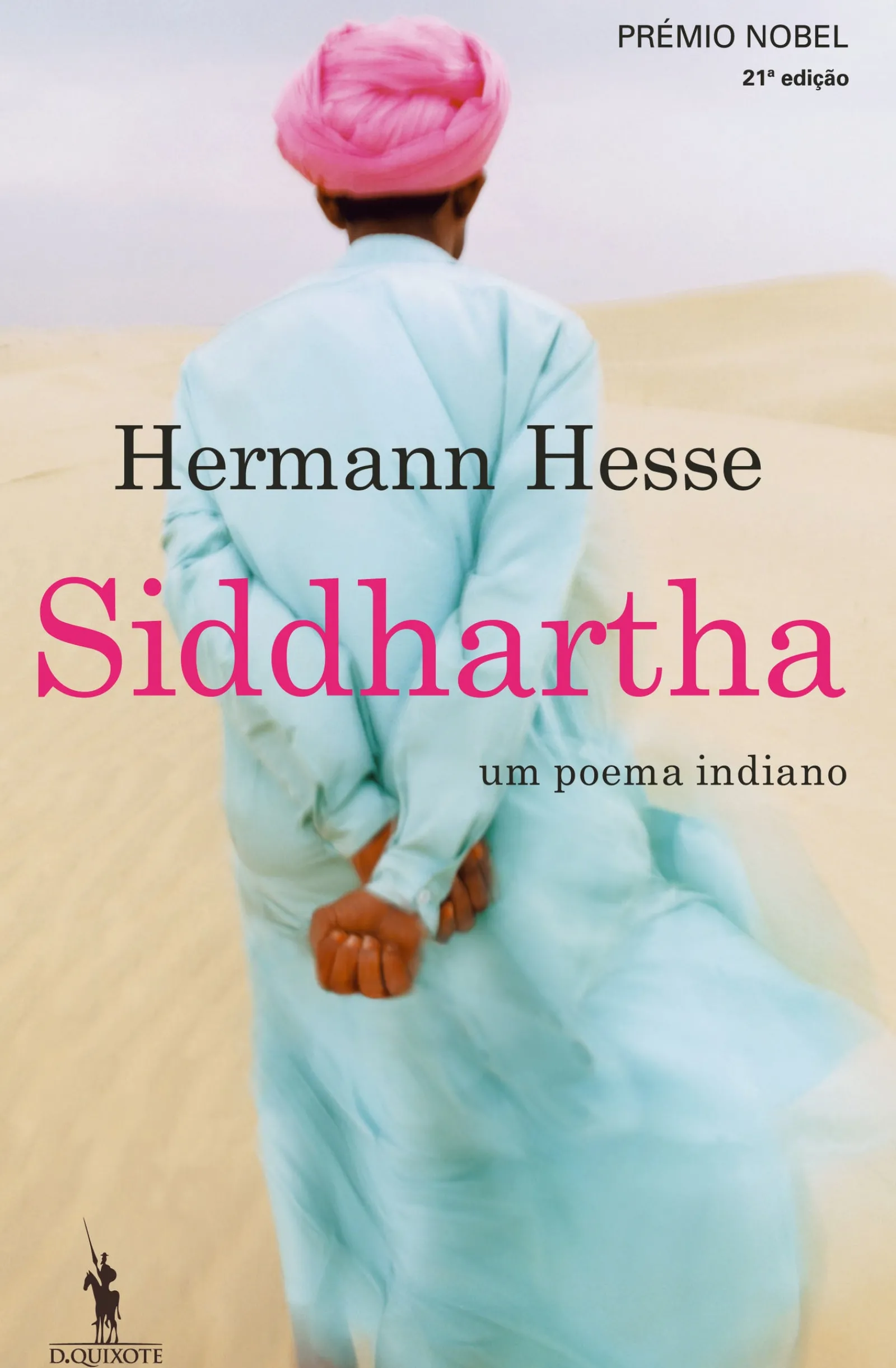 Dom Quixote Siddhartha de Hermann Hesse - Um Poema Indiano^ Romance