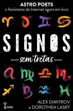 Farol Signos sem Tretas de Alex Dimitrov e Dorothea Lasky^ Espiritualidade