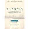 Presença Silêncio - o Poder da Quietude Num Mundo Repleto de Ruído de Thich Nhat Hanh^ Saúde E Bem Estar