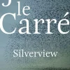 Dom Quixote Silverview de John le Carré^ Romance