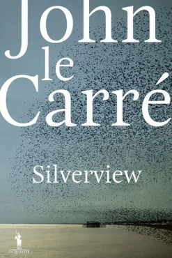 Dom Quixote Silverview de John le Carré^ Romance