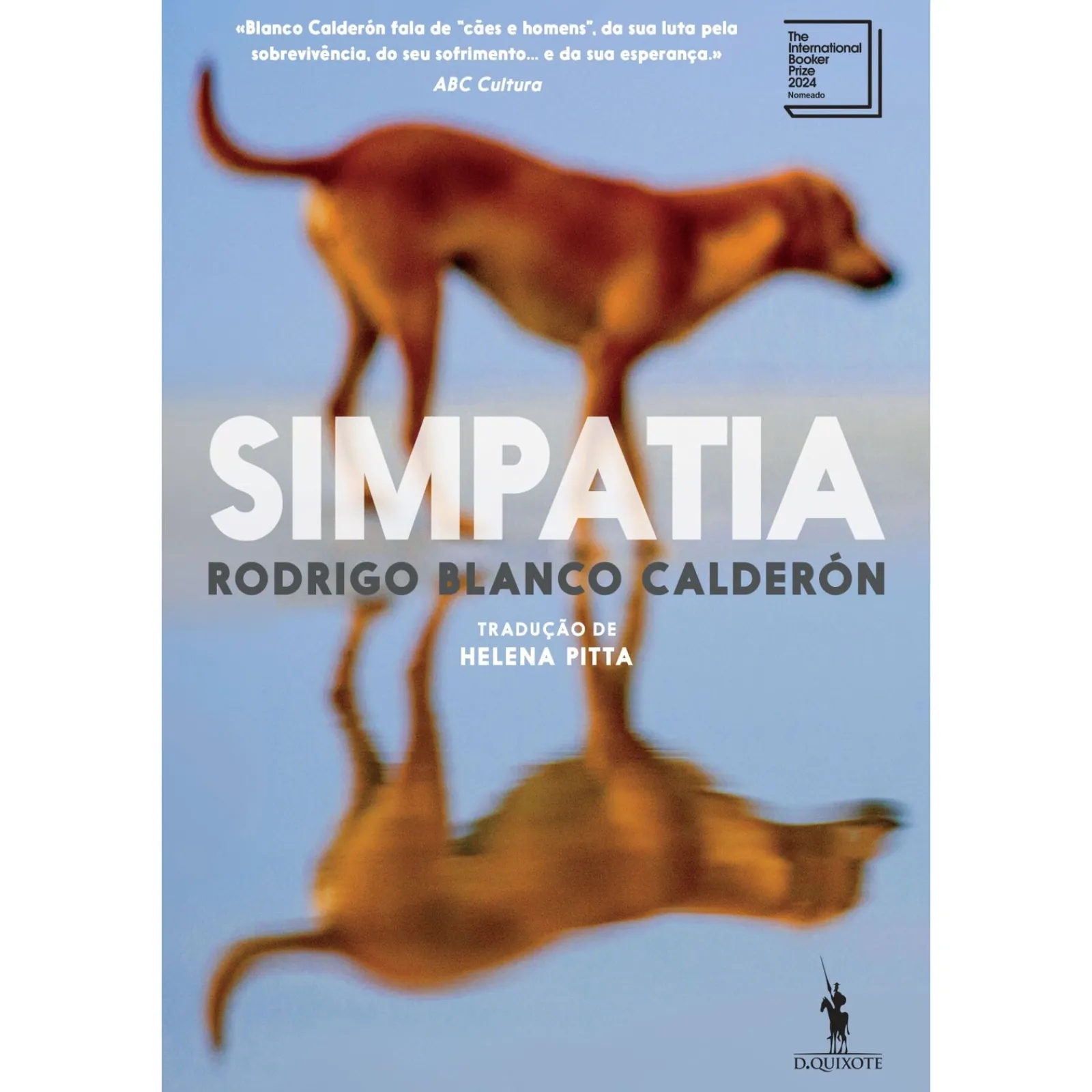 Dom Quixote Simpatia de Rodrigo Blanco Calderón^ Romance