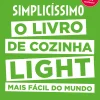 Jacarandá Simplicissimo Light de Jean-Francois Mallet - O Livro de Cozinha Ligth Mais Fácil do Mundo^ Culinária