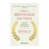 Ideias De Ler Sobre A Brevidade da Vida de Séneca^ Espiritualidade