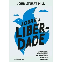 Porto Editora Sobre A Liberdade de John StuartMill^ Técnicos