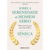Ideias De Ler Sobre a Serenidade do Homem Sábio de Séneca^ Técnicos