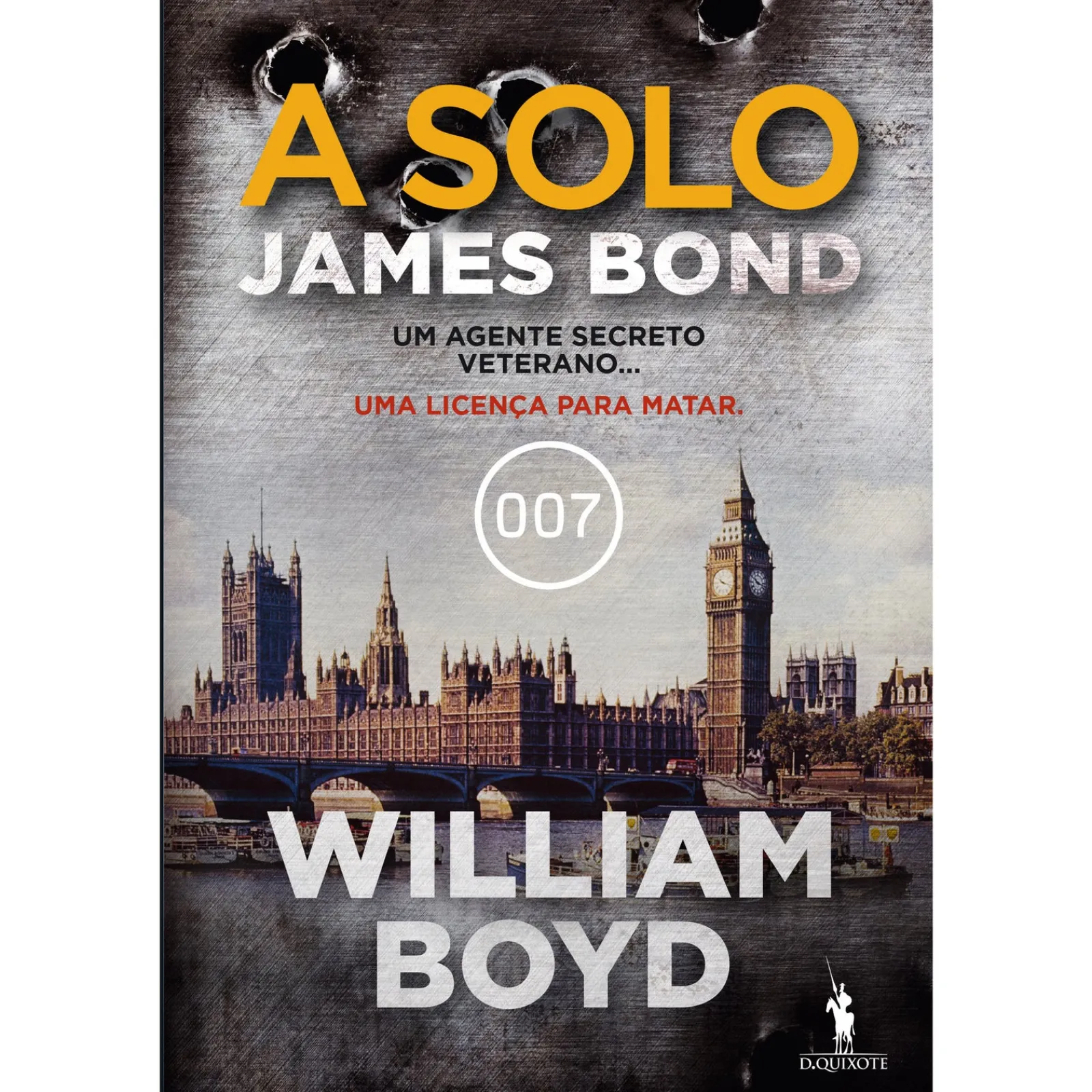 Dom Quixote Solo de William Boyd^ Policial