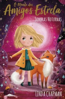 Booksmile Sombras Noturnas de Linda Chapman - O Mundo dos Amigos Estrela N.º 5^ Coleções Juvenis