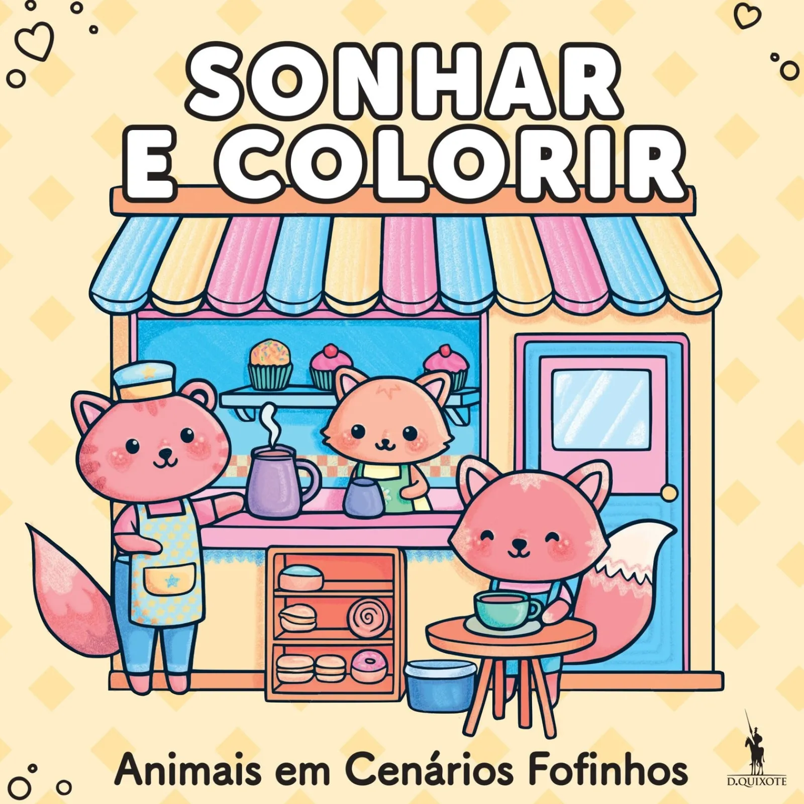 Dom Quixote Sonhar e Colorir - Animais em Cenários Fofinhos^ Tempos Livres