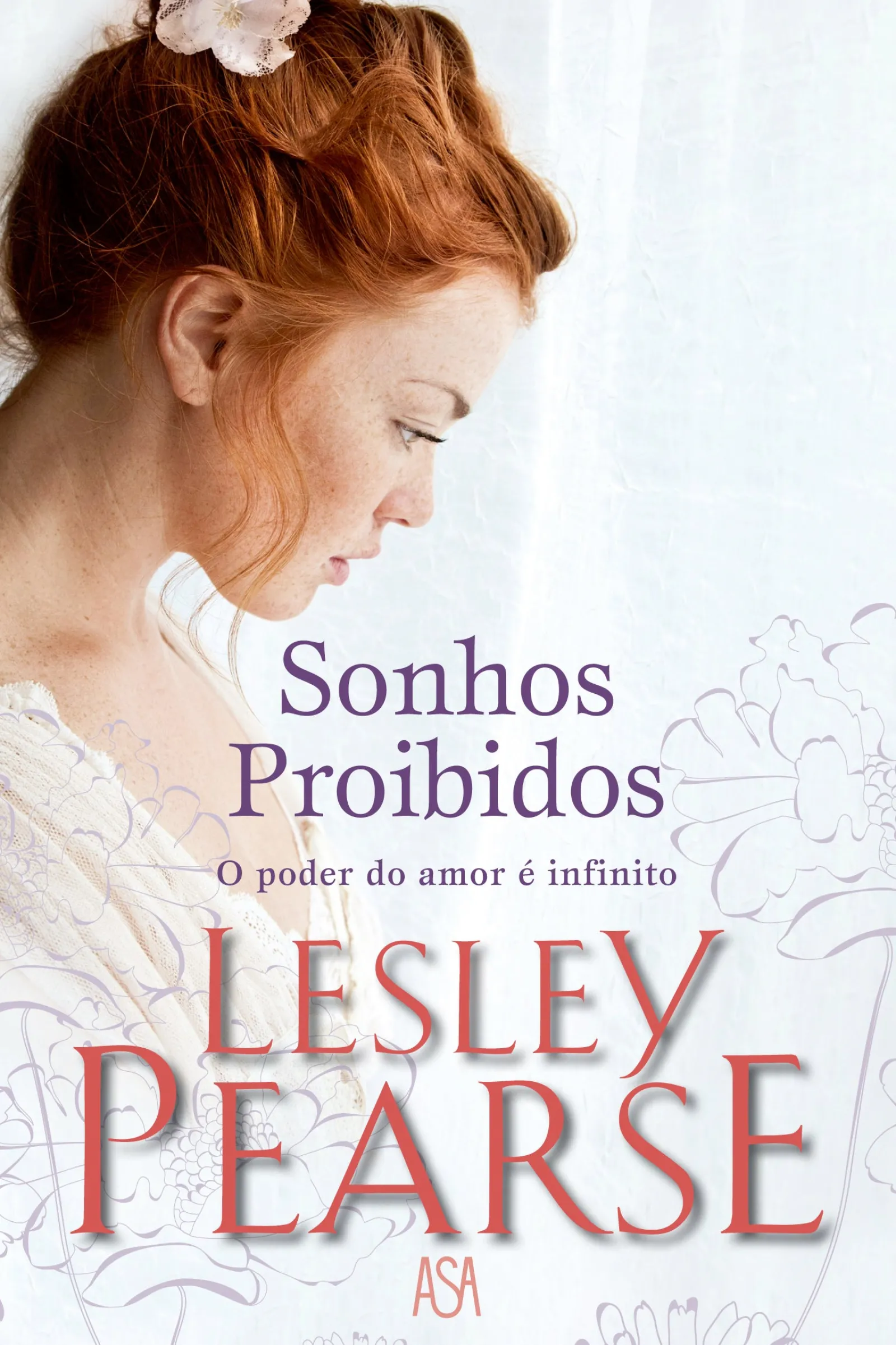 Edições Asa Sonhos Proibidos de Lesley Pearse^ Romance