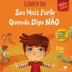 Jacaranda Sou Mais Forte Quando Digo Não de Elizabeth Cole^ Literatura Infantil