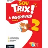 Note! Online Sou Trix a Escrever - 2.º Ano^ 1º Ciclo