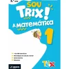 Note! Online Sou Trix A Matemática 1 - 1.º Ano^ 1º Ciclo