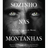 Casa Das Letras Sozinho nas Montanhas de Behrouz Boochani - Escrito da Prisão de Manus^ Vidas Reais