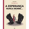 Asa Spirou - A Esperança Nunca Morre... (1ª Parte) de Émile Bravo^ Banda Desenhada E Novelas Gráficas