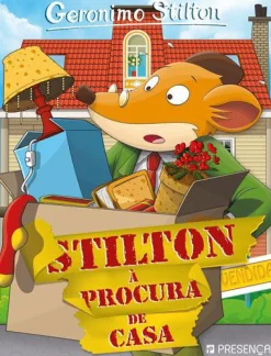 Presença Stilton à Procura de Casa de Geronimo Stilton^ Coleções Juvenis
